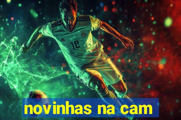 novinhas na cam