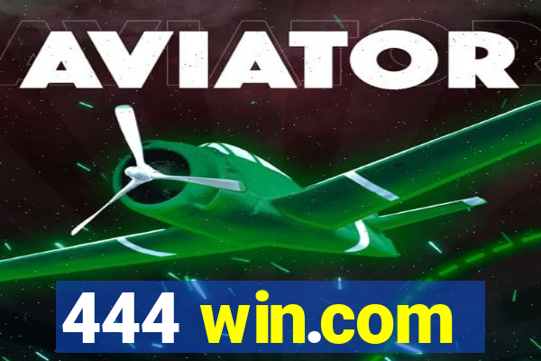 444 win.com