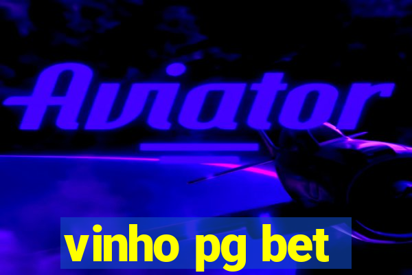 vinho pg bet