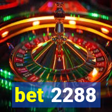 bet 2288
