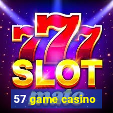57 game casino