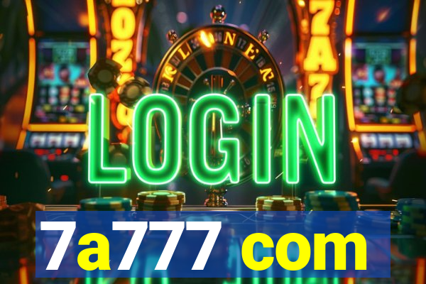 7a777 com