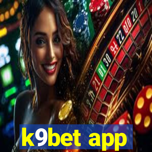 k9bet app