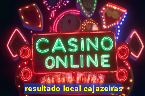 resultado local cajazeiras