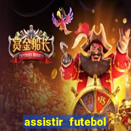 assistir futebol sem travar