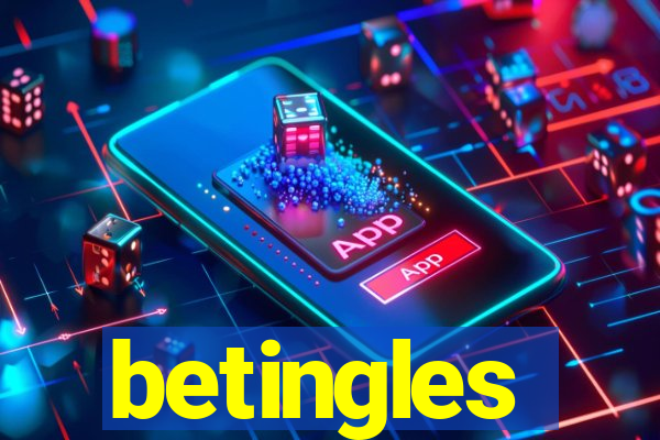 betingles