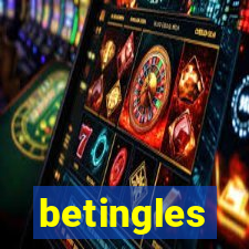 betingles