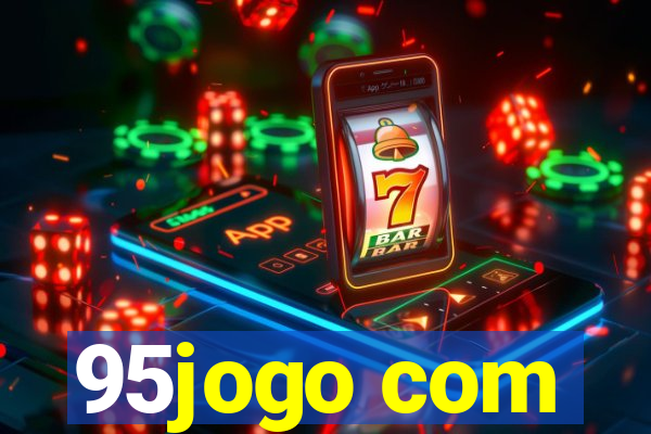 95jogo com