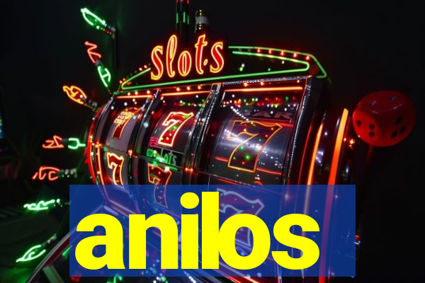 anilos