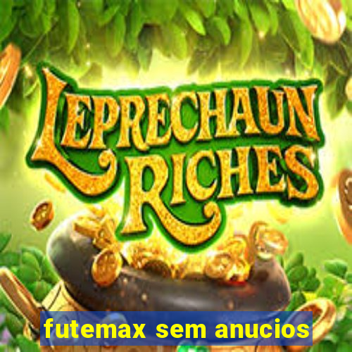 futemax sem anucios