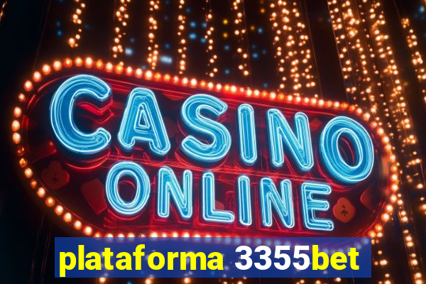 plataforma 3355bet