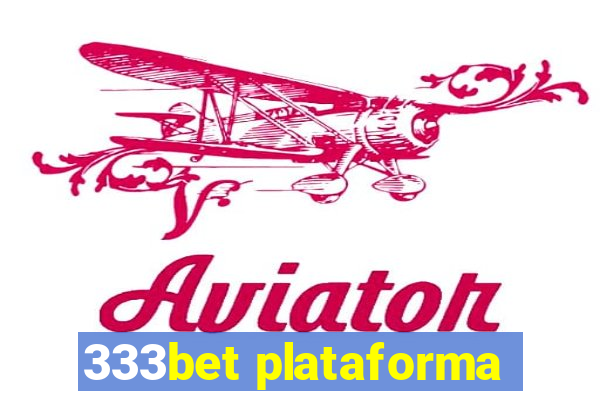 333bet plataforma