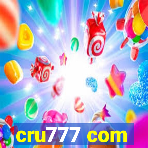 cru777 com