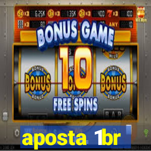 aposta 1br