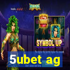 5ubet ag