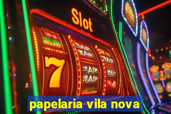 papelaria vila nova