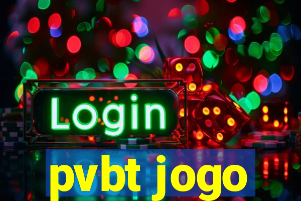 pvbt jogo