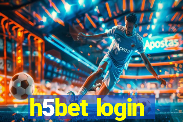 h5bet login