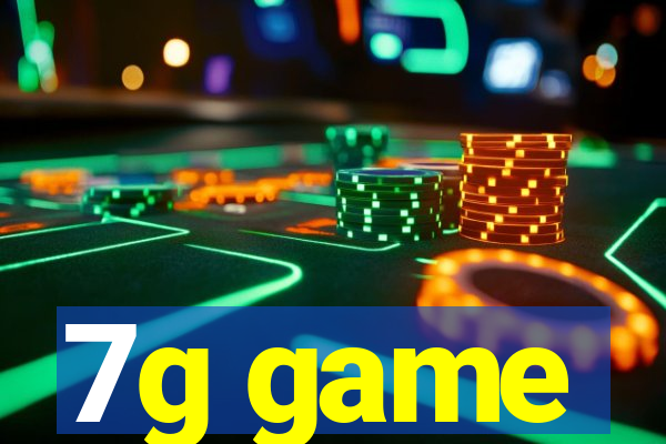 7g game