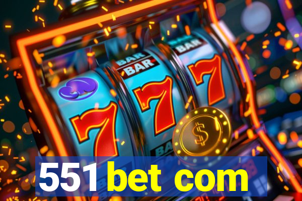 551 bet com
