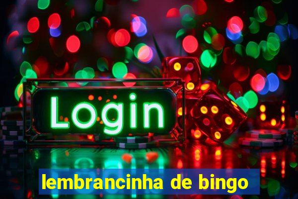 lembrancinha de bingo
