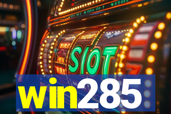 win285