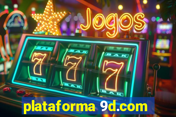 plataforma 9d.com