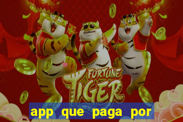 app que paga por cadastro na hora via pix