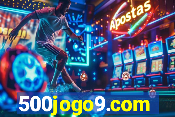 500jogo9.com