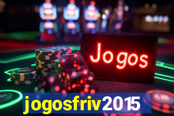 jogosfriv2015