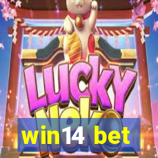 win14 bet