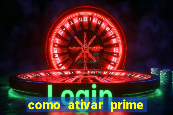 como ativar prime video tim