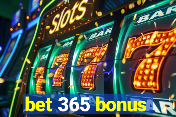 bet 365 bonus