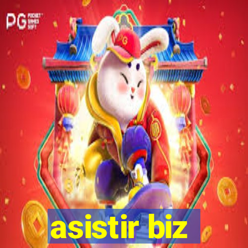 asistir biz