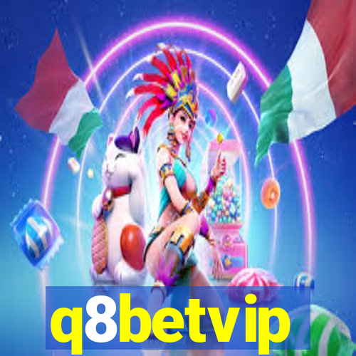 q8betvip