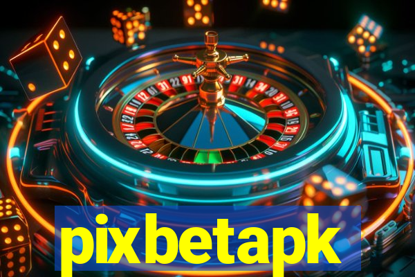 pixbetapk