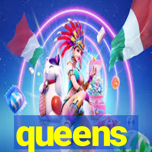 queens