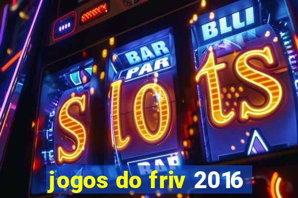 jogos do friv 2016