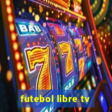 futebol libre tv