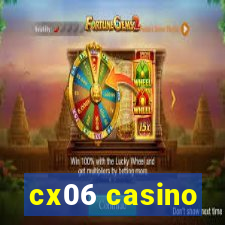 cx06 casino