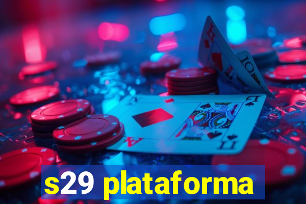 s29 plataforma