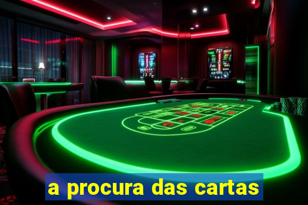 a procura das cartas