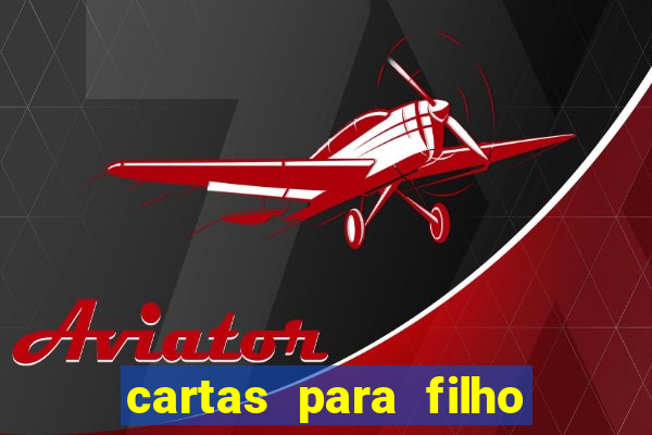 cartas para filho em retiro