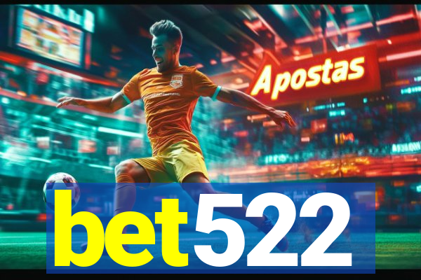 bet522