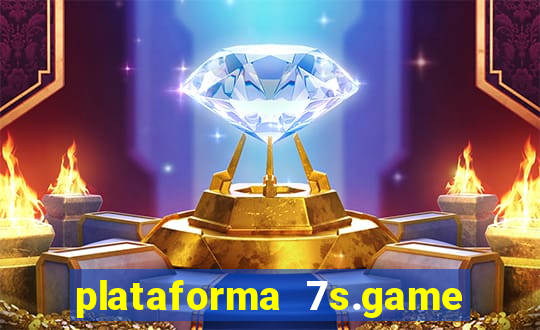 plataforma 7s.game paga mesmo