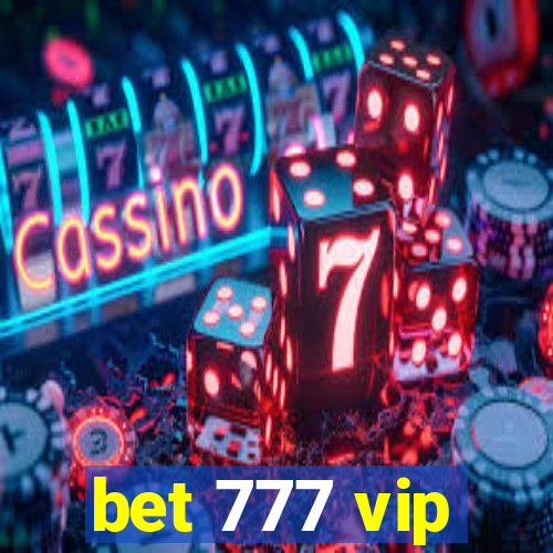 bet 777 vip