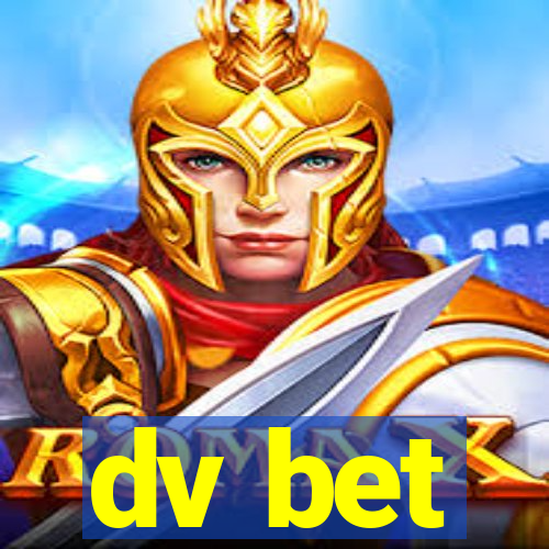 dv bet
