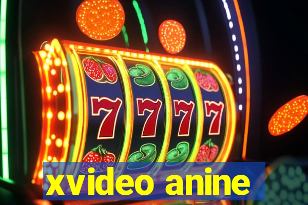 xvideo anine