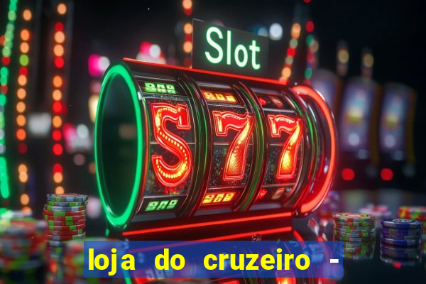 loja do cruzeiro - barro preto