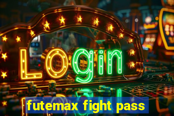 futemax fight pass